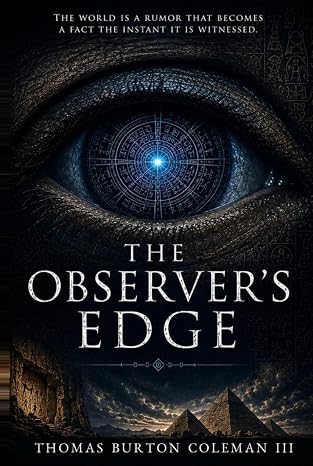The Observer's Edge